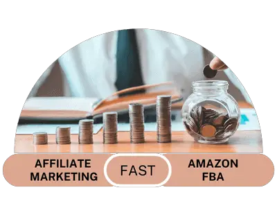 Affiliate Marketing vs Amazon FBA which one is faster to make money